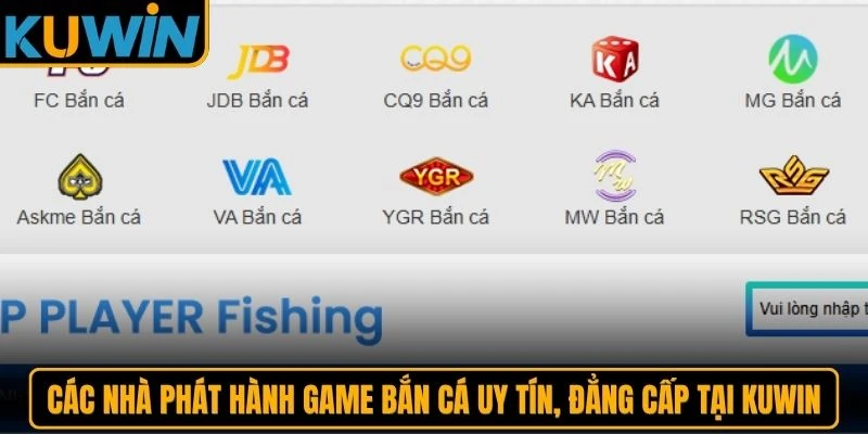 Các nhà phát hành game bắn cá uy tín, đẳng cấp tại KUWIN