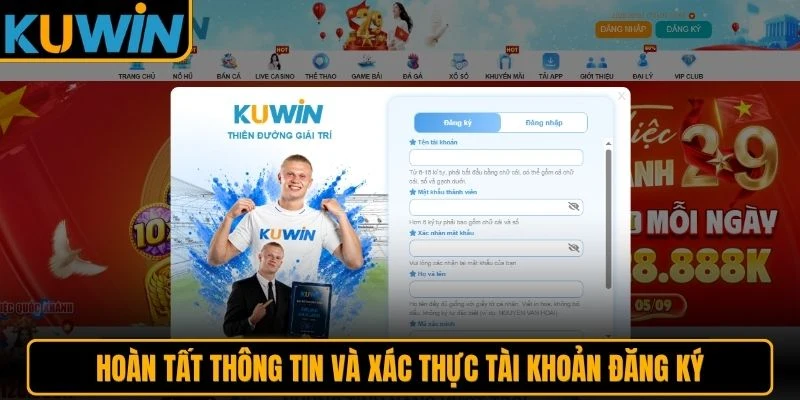 Hoàn tất thông tin và xác thực tài khoản đăng ký